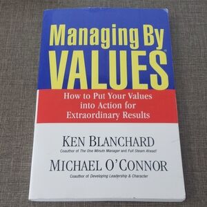 Managing By Values Book – Ken Blanchard &‎ Michael O’Connor – Paperback